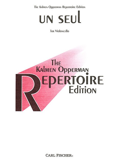 Opperman, Kalmen: Un Seul (cello solo)