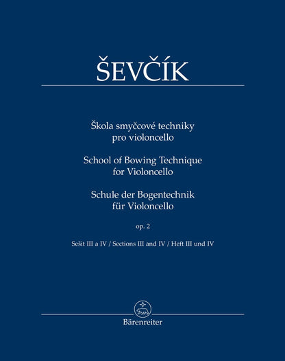 Sevcik: School of Bowing Technique for Violoncello, Op.2, Book 2, Section 3 and 4 (cello) Barenreiter