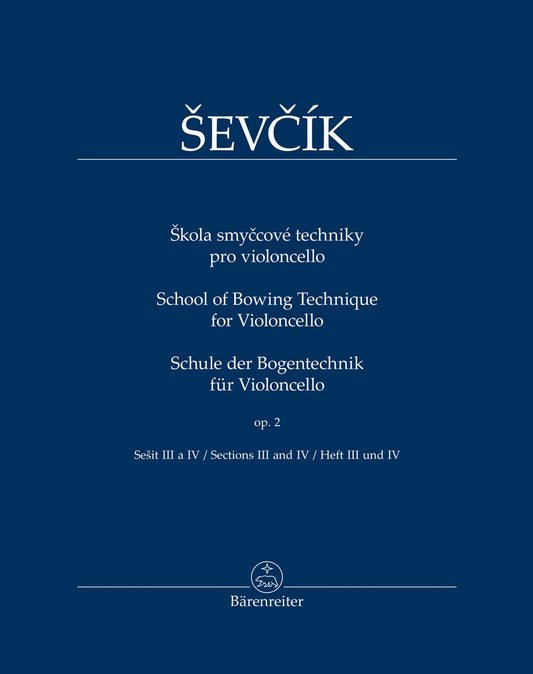 Sevcik: School of Bowing Technique for Violoncello, Op.2, Book 2, Section 3 and 4 (cello) Barenreiter