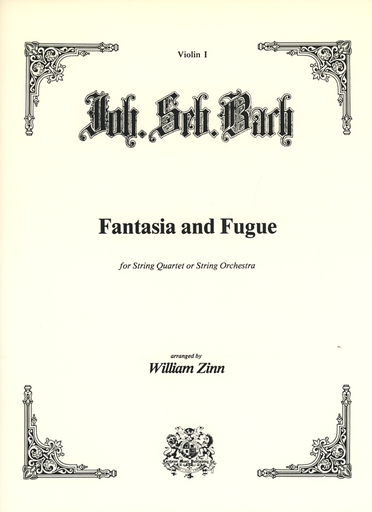 Bach, J.S. (Zinn): Fantasia and Fugue in c minor transcribed for string quartet