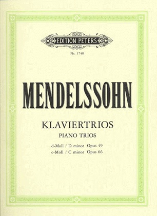 Mendelssohn, F.: Piano Trios Op.49 in D minor, Op.66 in C minor (violin, cello, piano)