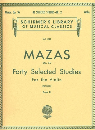 Mazas, J.F.: 40 Selected Studies Op.36 Bk.2 (violin)