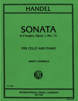 Handel (Cahnbley): Sonata in F Major, Op.1, No.12 (cello & piano)