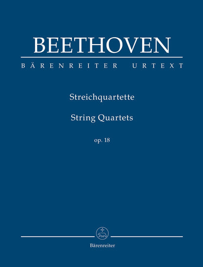 Beethoven (Del Mar): String Quartets, Op. 18, Nos. 1-6 -URTEXT (study score) Barenreiter