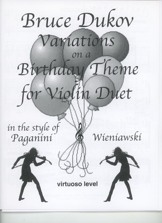 Dukov, Bruce: Variations on a Birthday Theme, violin duet,  Virtuoso level,  sheet music