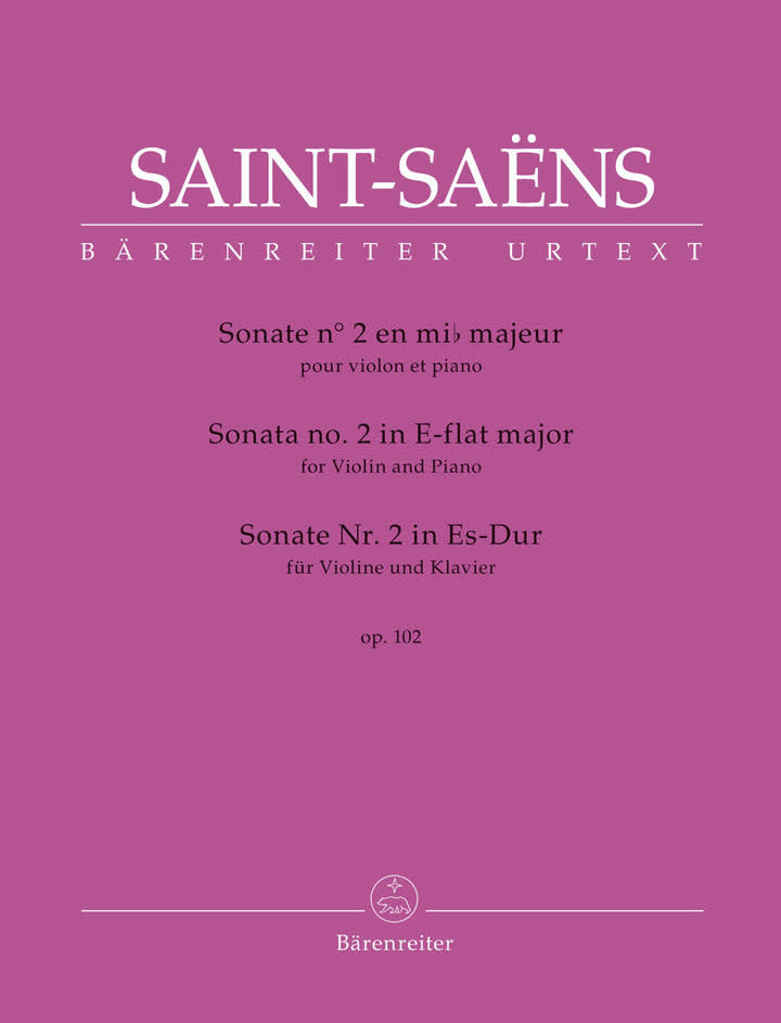 Saint-Saens, Camille (Guilloux and Medicis): Sonata No. 2 in E-flat major, op. 102, violin & piano, Barenreiter Urtext